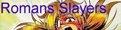 Romans Slayers